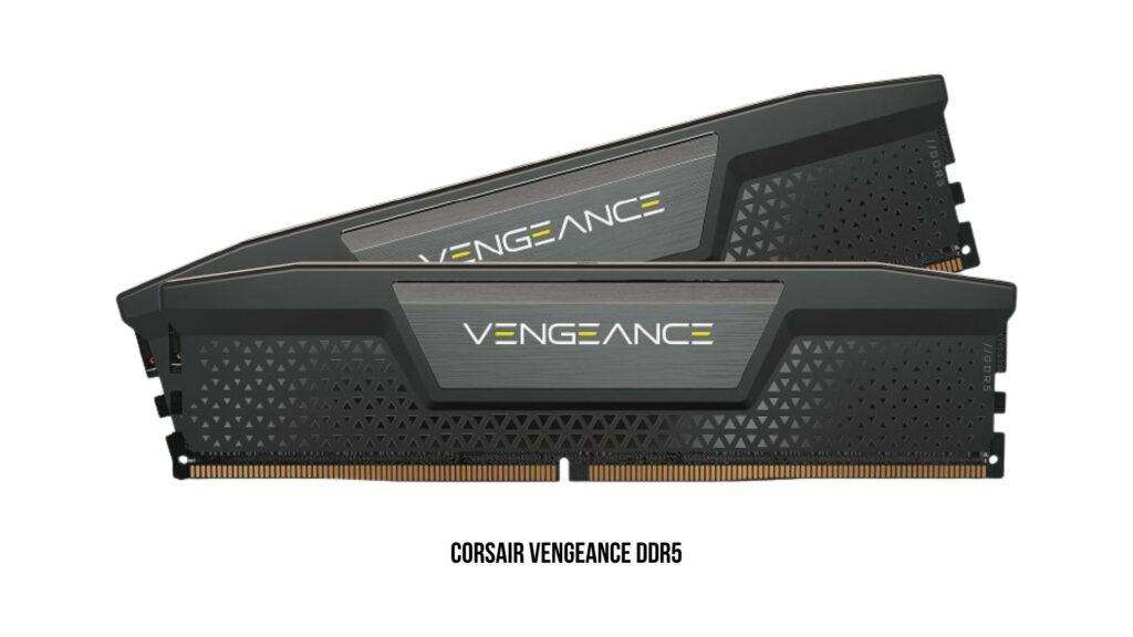 Best Non RGB DDR5 ram: Corsair Vengeance DDR5 — Gaming Technology Series
